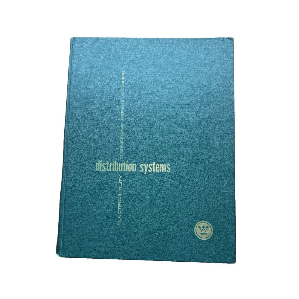 Westinghouse Electric Utility Engineering Reference Distribution Systems Vol 3